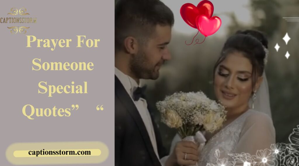 Prayer For Someone Special Quotes