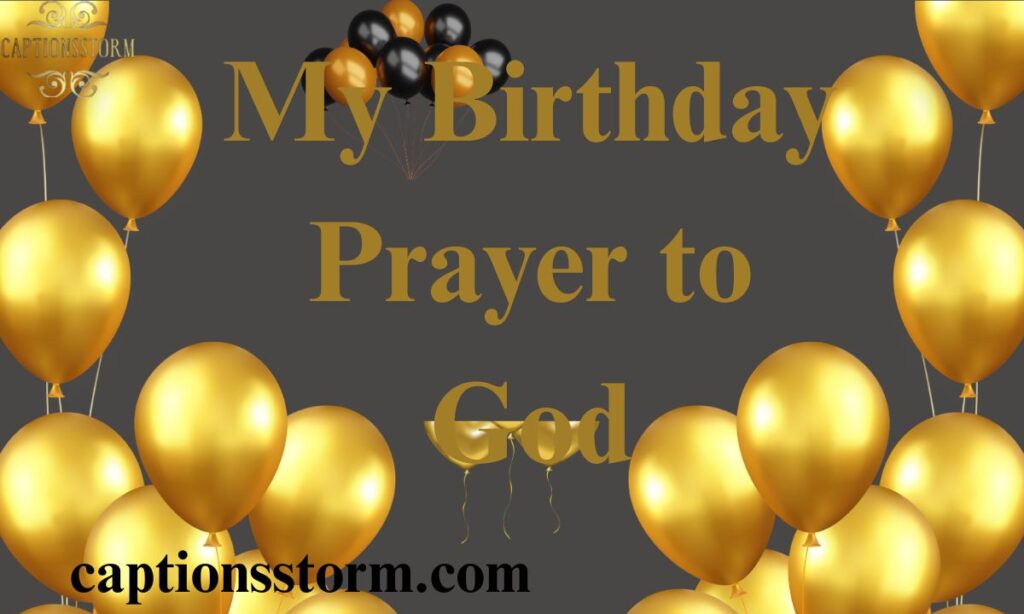 My Birthday Prayer to God