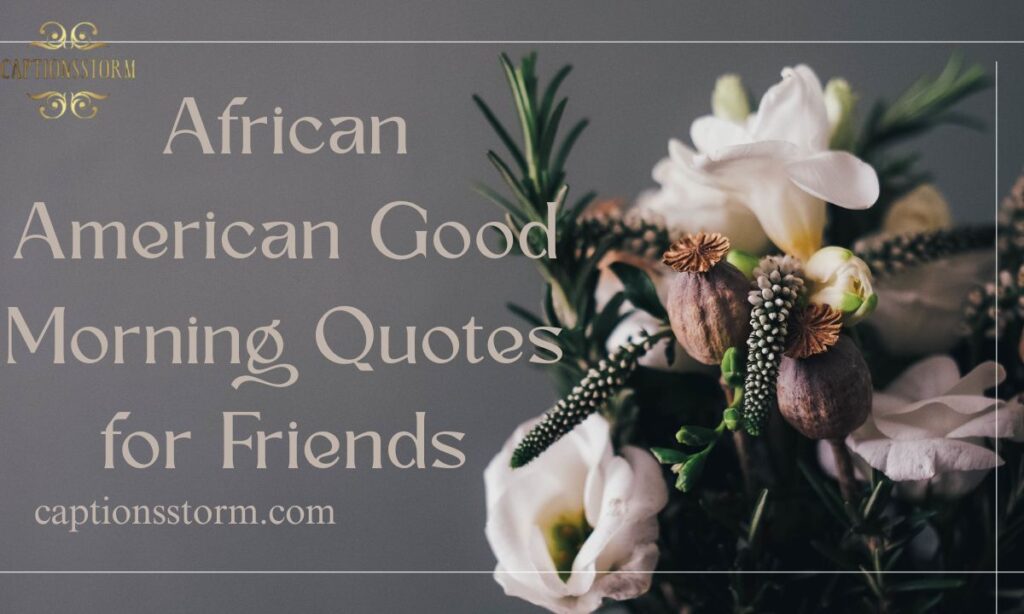 Morning Quotes for Friends