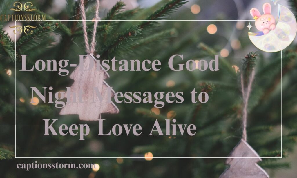 Long-Distance Good Night Messages