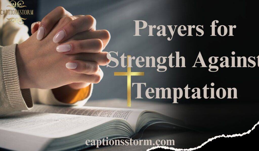 Prayers for Strength Against Temptation