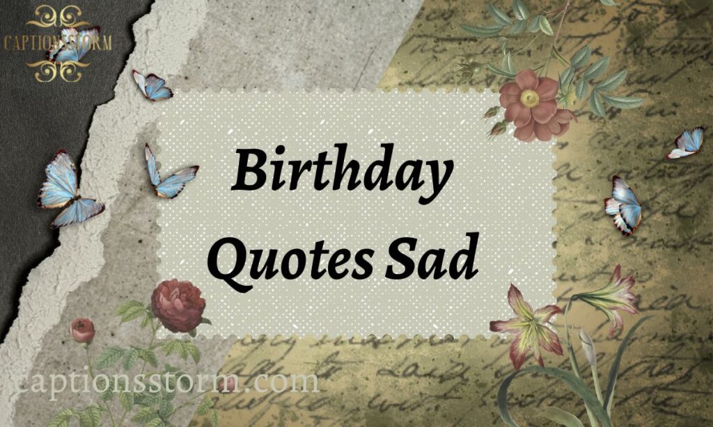 Birthday Quotes Sad