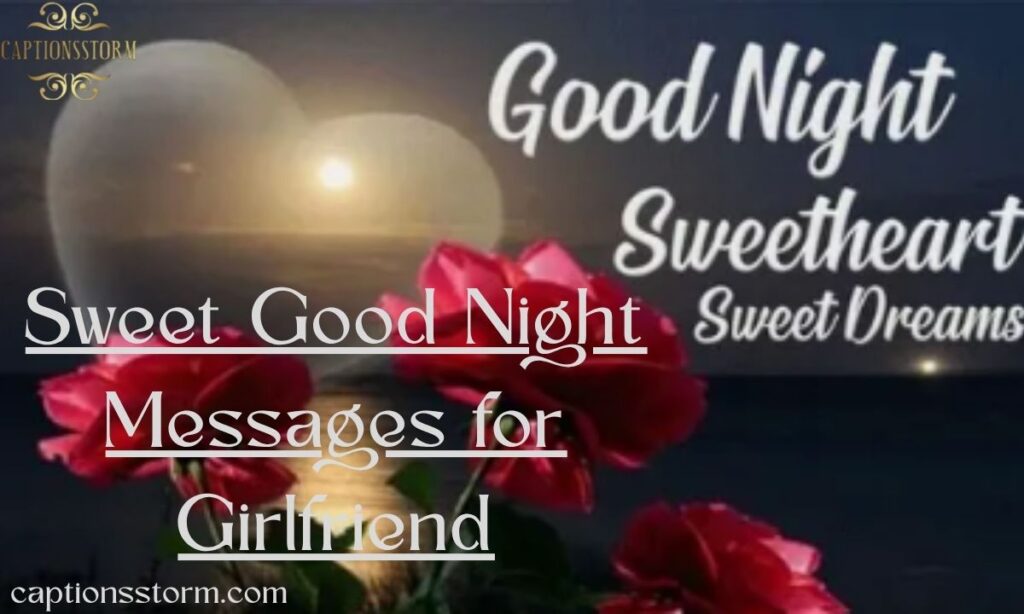 Sweet Good Night Messages for Girlfriend
