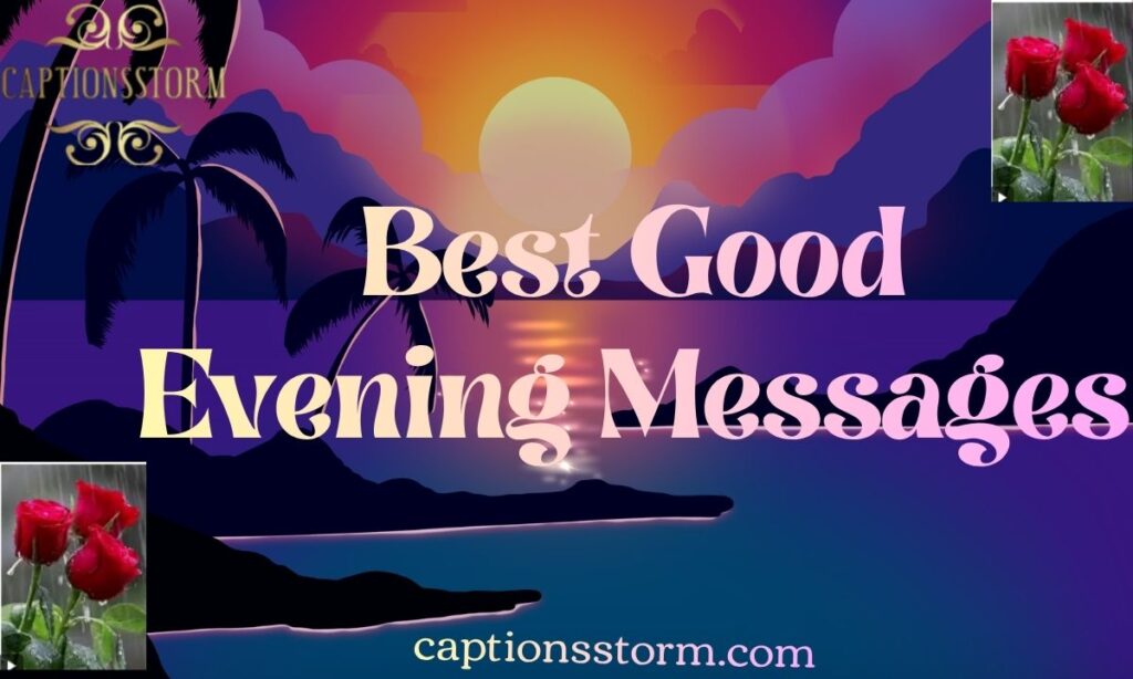 Best Good Evening Messages