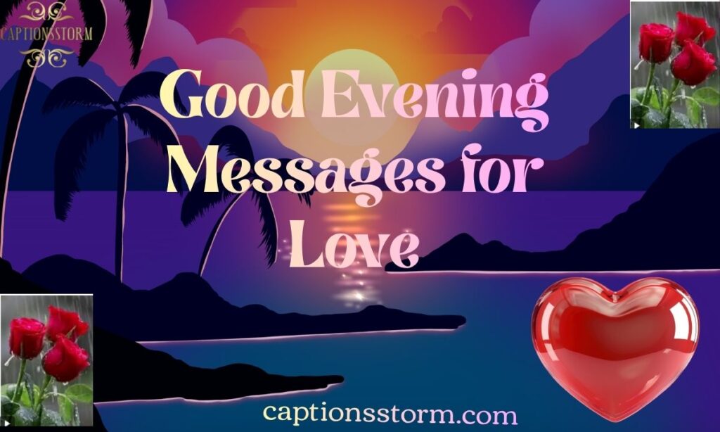 Good Evening Messages for Love