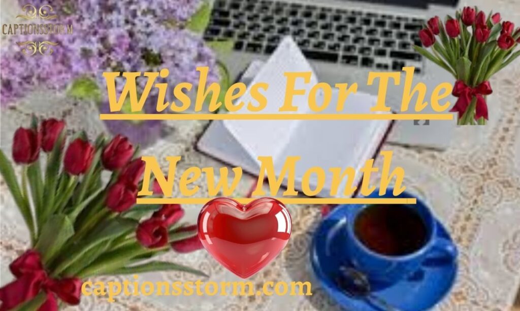 Wishes For The New Month