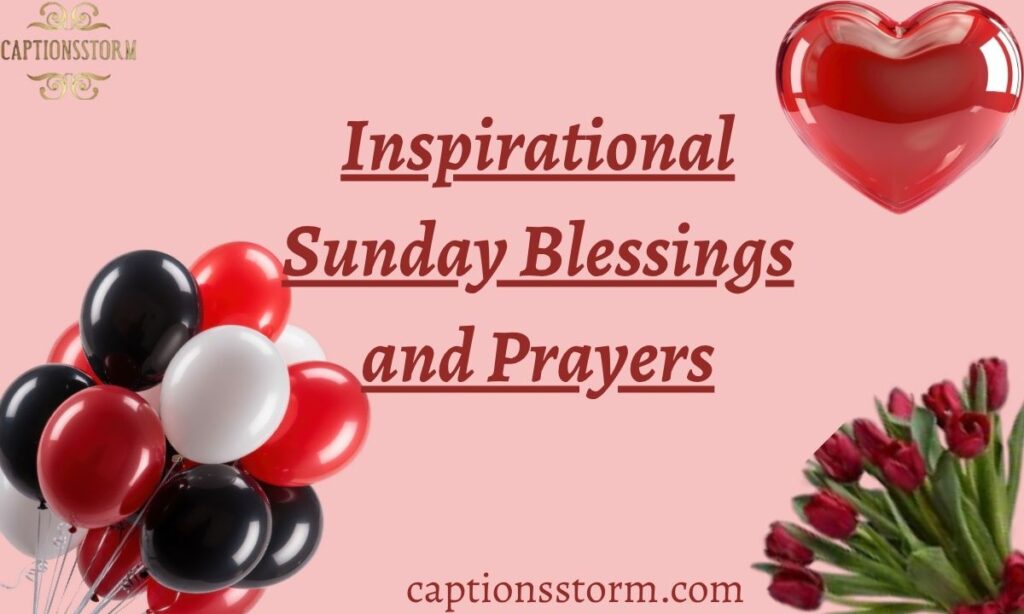 Inspirational Sunday Blessings and Prayers