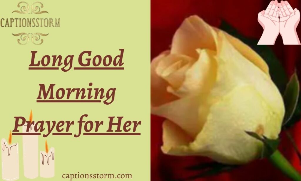 Long Good Morning Prayer for Her