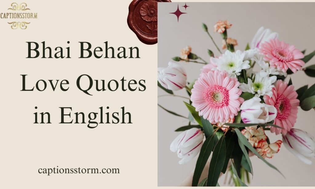 Bhai Behan Love Quotes in English