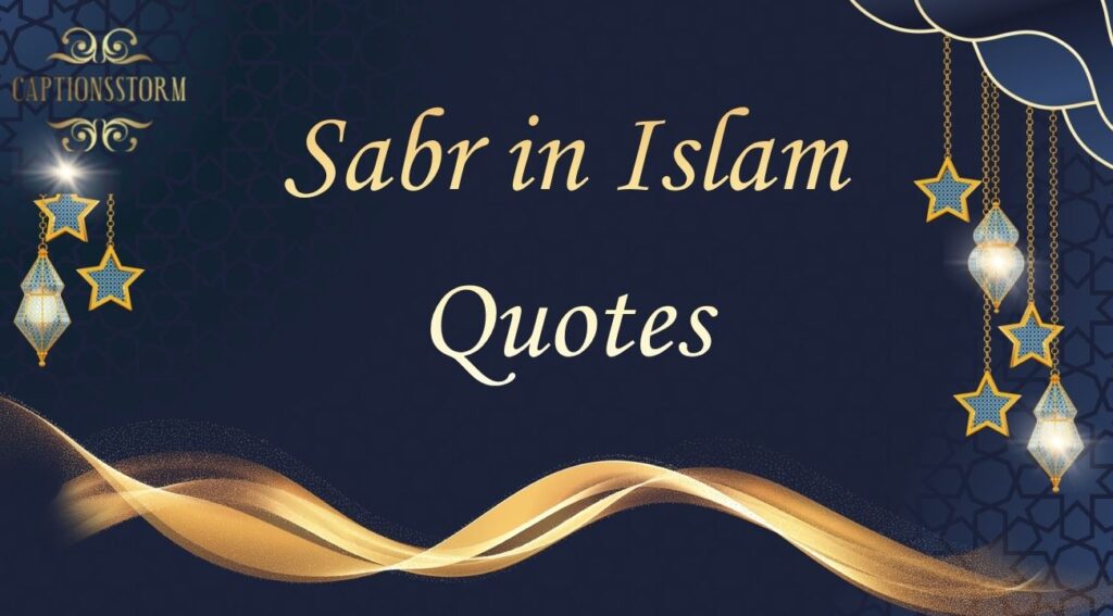 Sabr in Islam Quotes