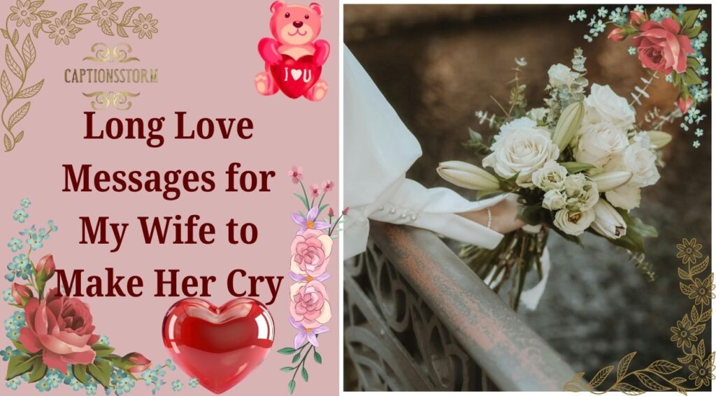Long Love Messages for My Wife to Make Her Cry