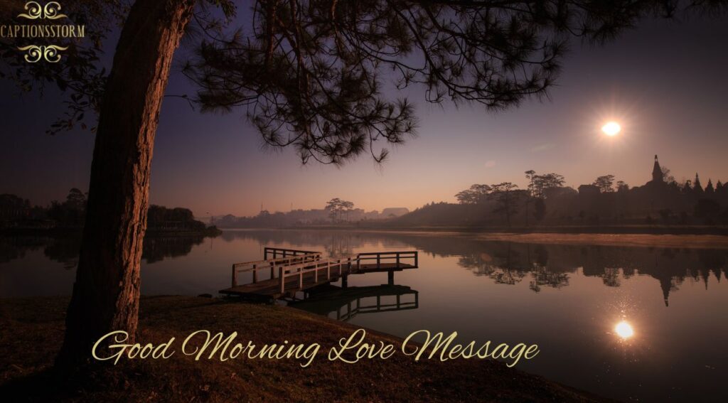 Good Morning Love Message