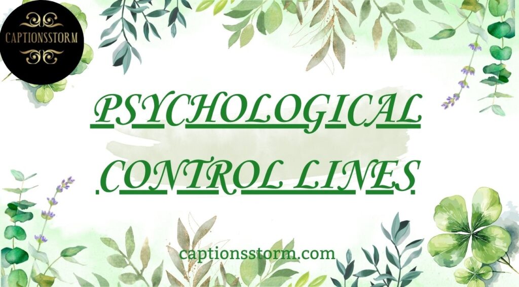 Psychological Control Lines