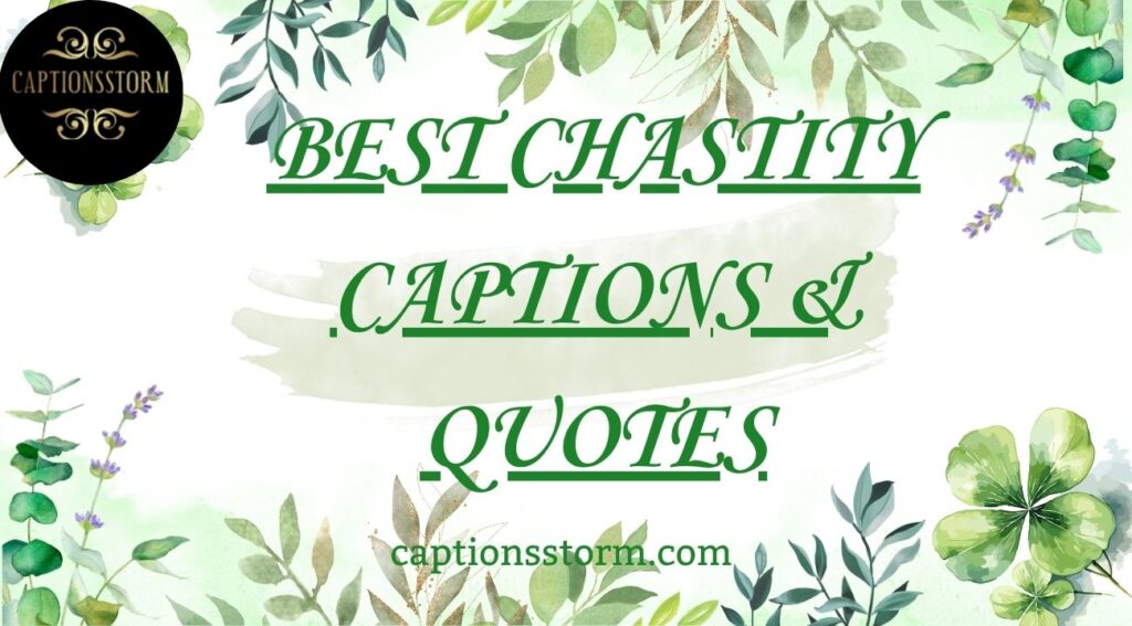 Best Chastity Captions & Quotes