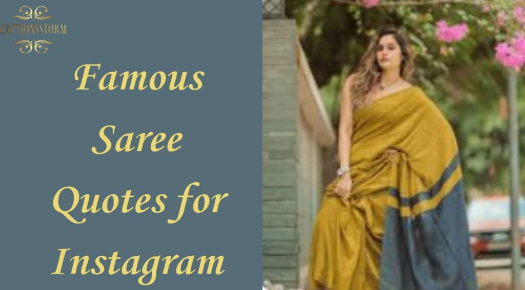 Famous Saree Quotes for Instagram