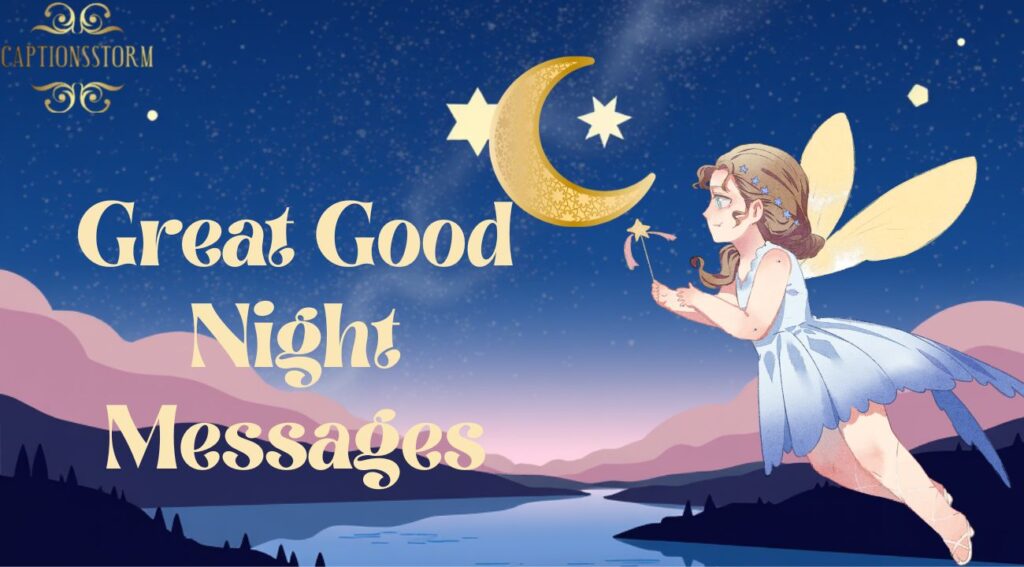 Great Good Night Messages