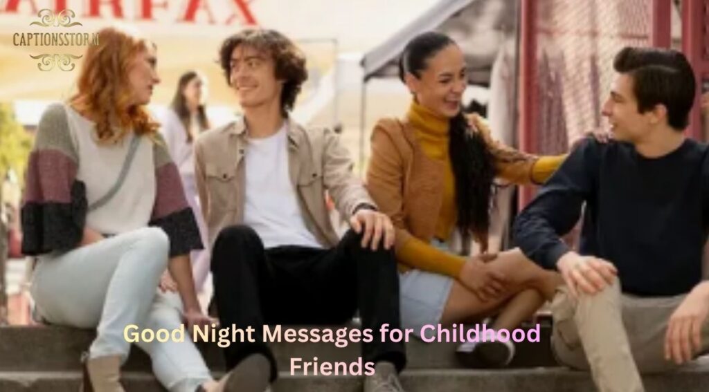 Good Night Messages for Childhood Friends