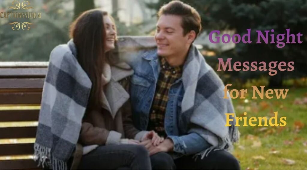 Good Night Messages for New Friends