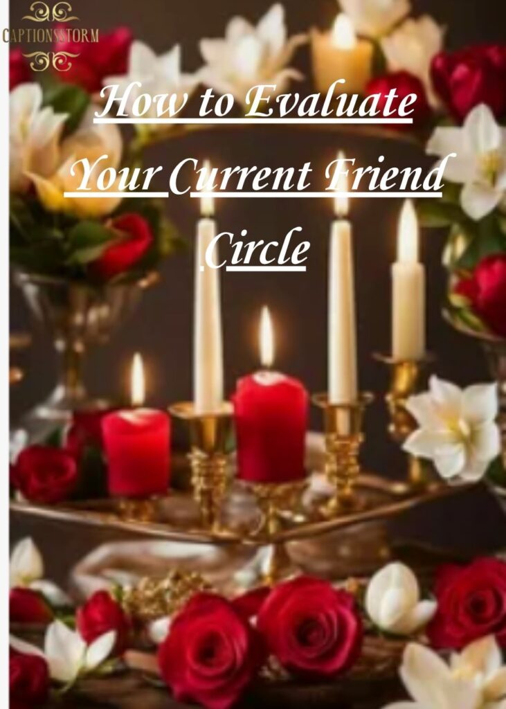 How to Evaluate Your Current Friend Circle