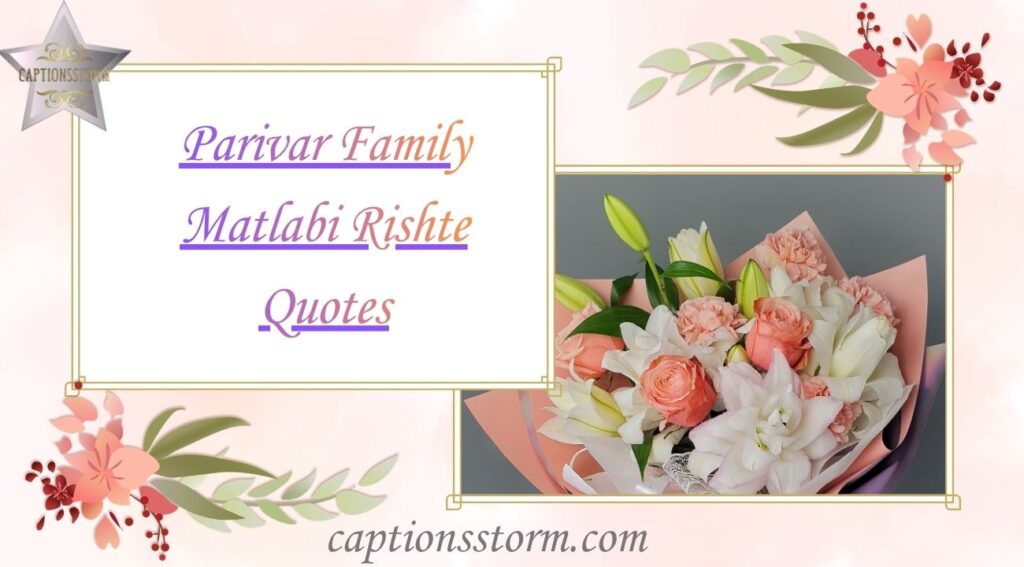 Parivar Family Matlabi Rishte Quotes