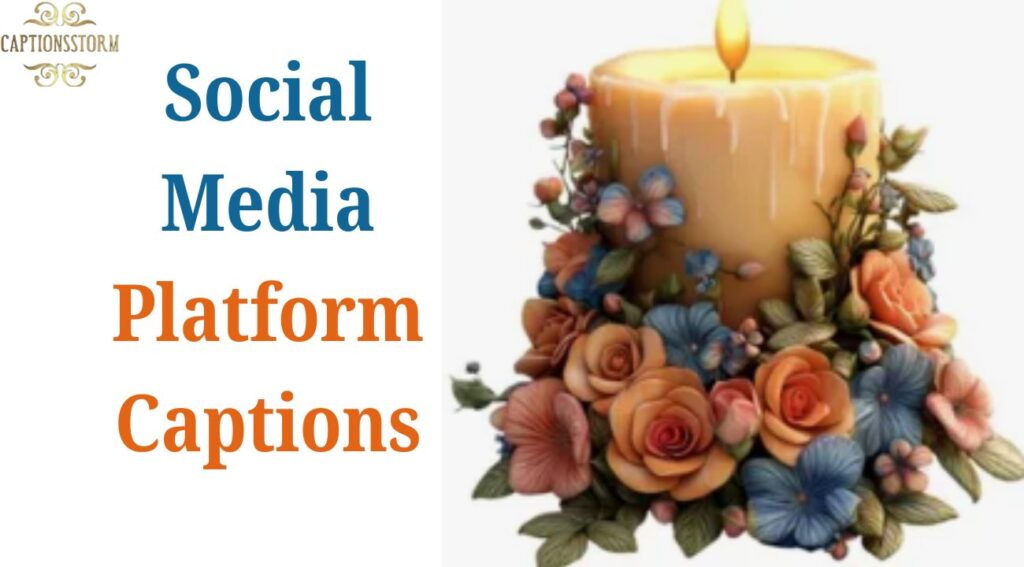 Social Media Platform Captions