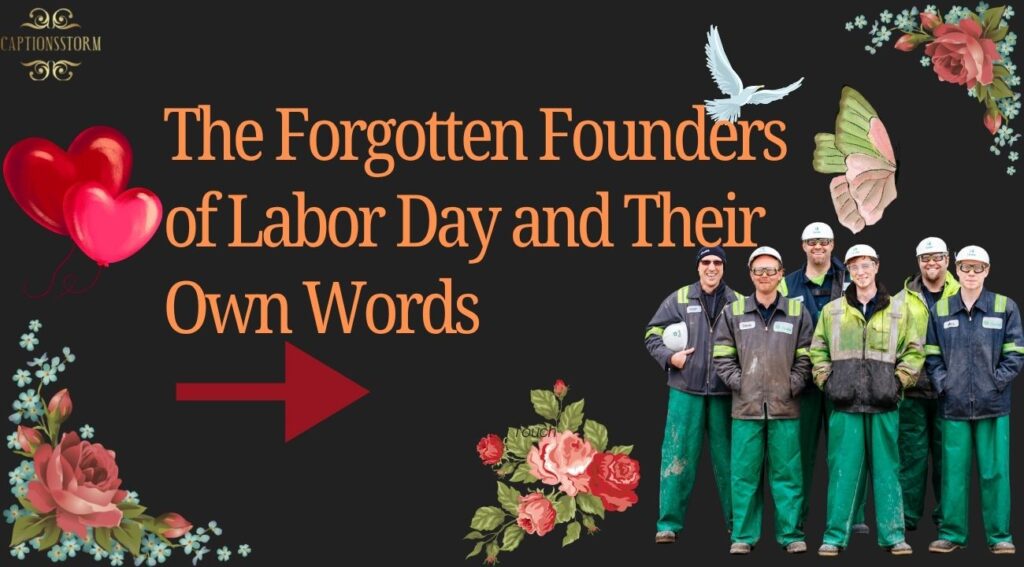 The Forgotten Founders of Labor Day and Their Own Words