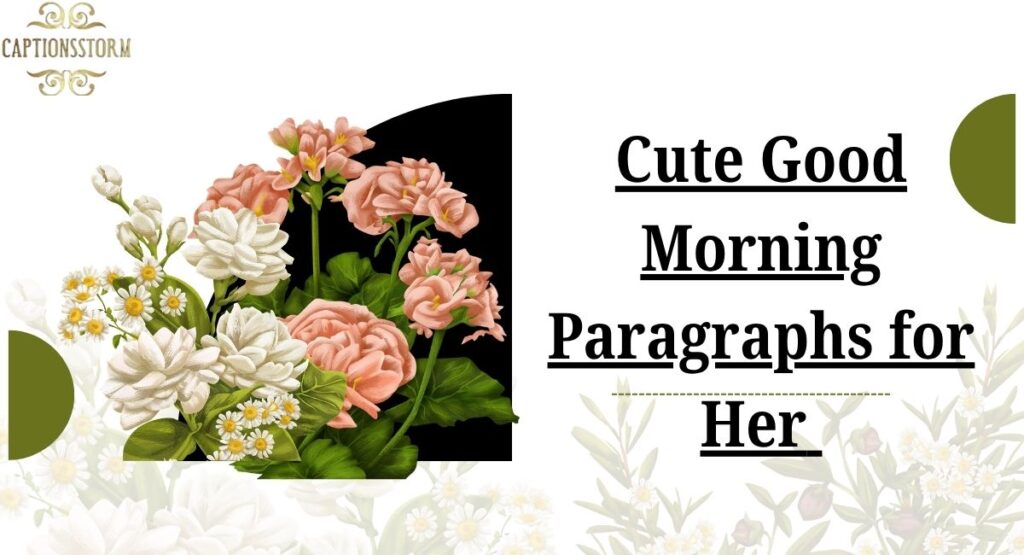 Cute Good Morning Paragraphs for Her 