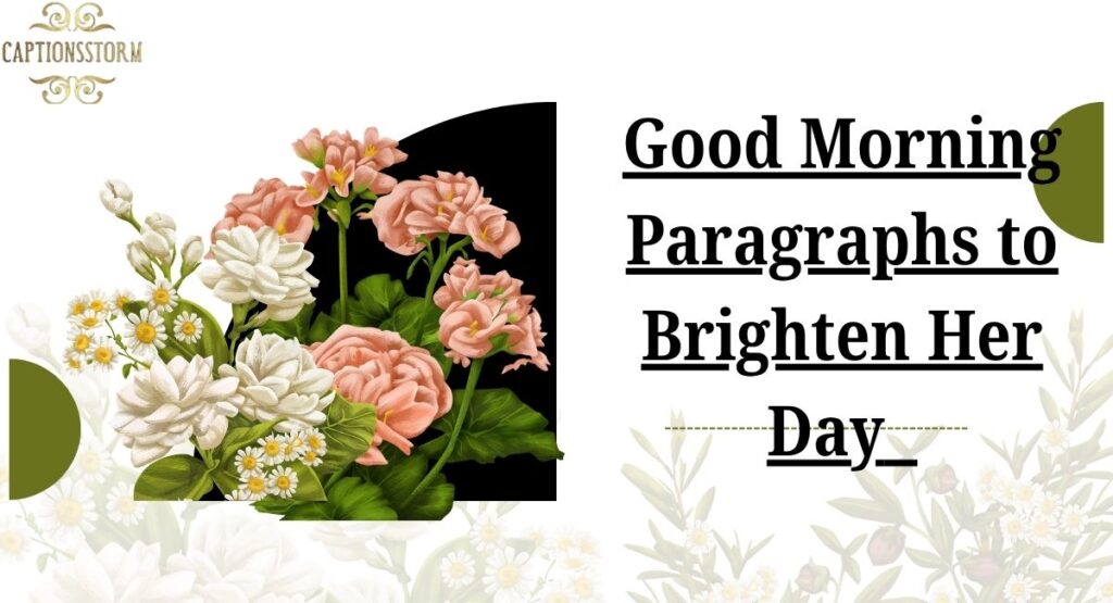 Good Morning Paragraphs to Brighten Her Day 