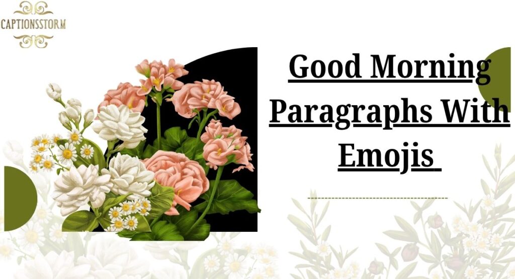 Good Morning Paragraphs With Emojis 