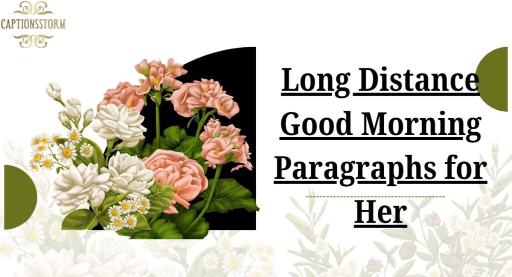 Long Distance Good Morning Paragraphs for Her