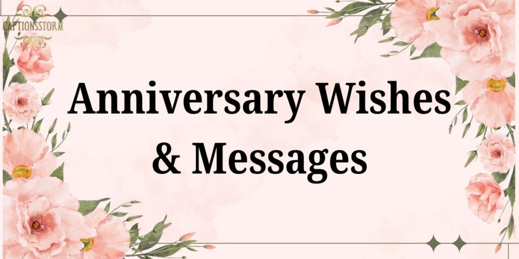 Anniversary Wishes & Messages