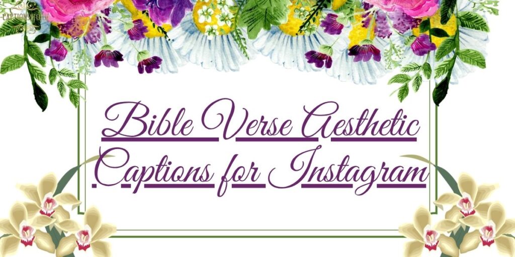 Bible Verse Aesthetic Captions for Instagram