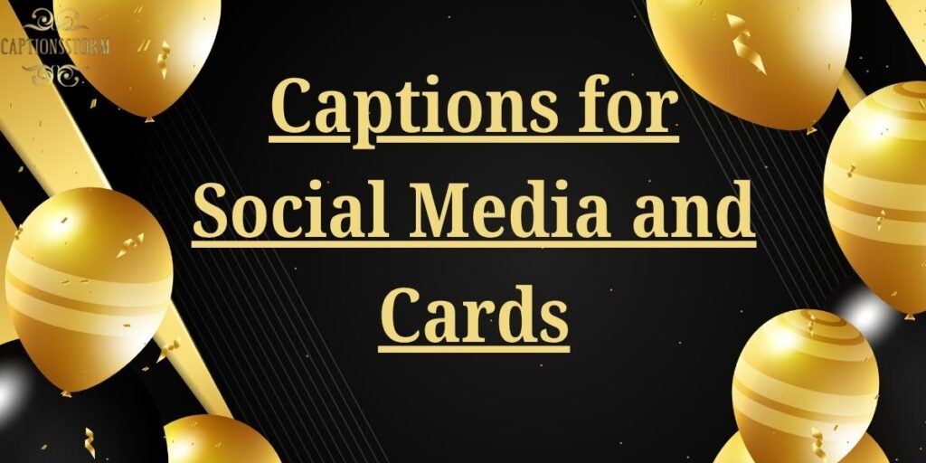 Captions for Social Media and Cards