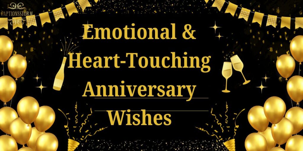 Emotional & Heart-Touching Anniversary Wishes
