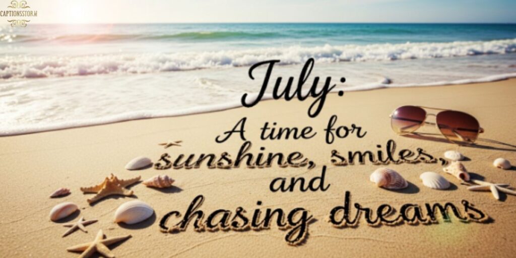 Inspirational July Quotes