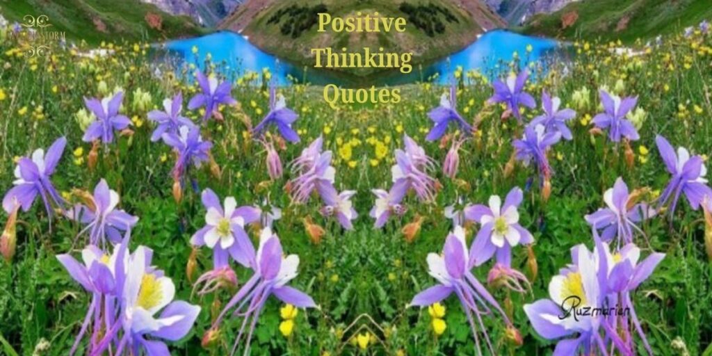 Positive Thinking Quotes