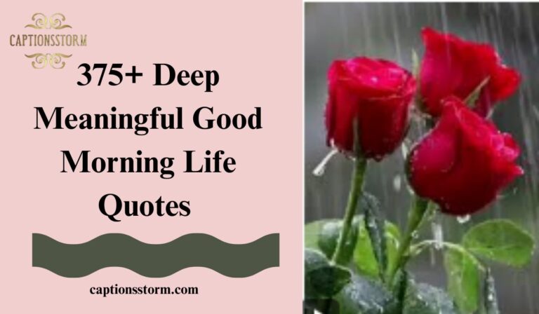 Deep Meaningful Good Morning Life Quotes