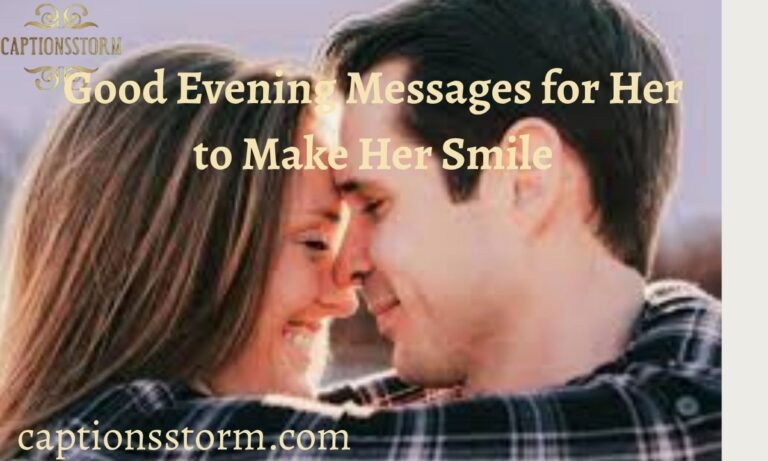 Good Evening Messages for Her to Make Her Smile