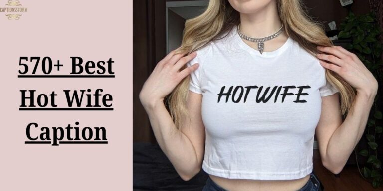 570+ Best Hot Wife Caption