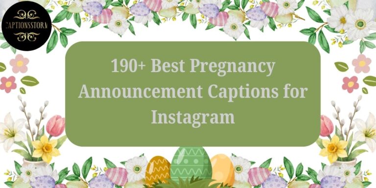 190+ Best Pregnancy Announcement Captions for Instagram